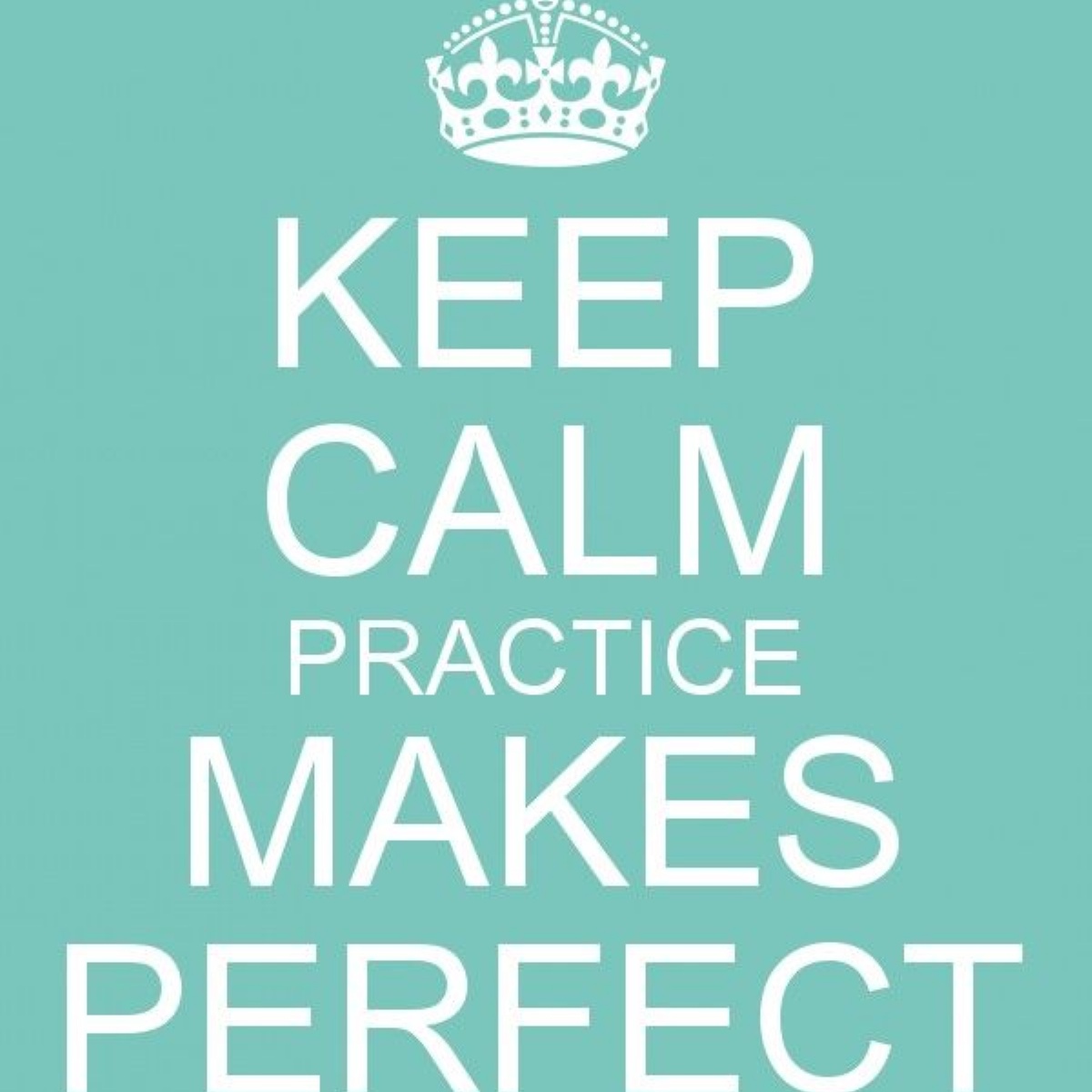 Practice makes better. Practice. Practice makes. Practice makes perfect картинка. Keep Calm and Practice.